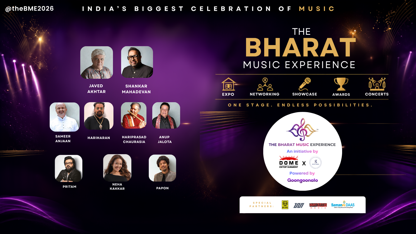 The Bharat Music Experience 2026 - India's Biggest Celebration of Music featuring Javed Akhtar, Shankar Mahadevan, Sameer Anjaan, Hariharan, Hariprasad Chaurasia, Anup Jalota, Pritam, Neha Kakkar, and Papon. An initiative by Dome Entertainment and Gatsvy Media, Powered by Goongoonalo. Special Partners: Rolling Stone India, OOII, Khatrimaza Media, and Sameer's OKAS